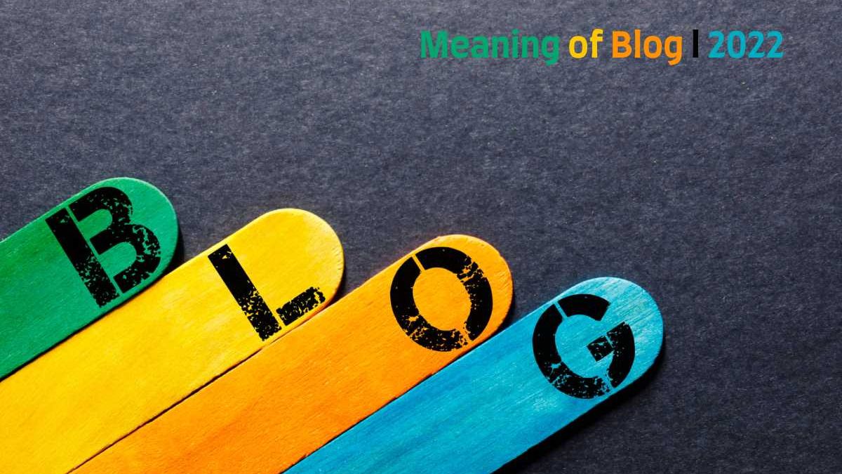 Meaning of Blog