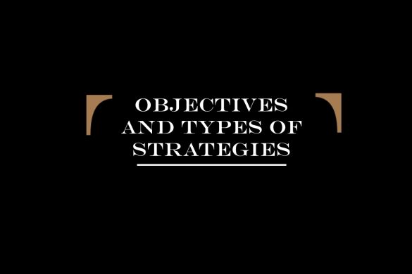 Objectives and Types of Strategies (1)