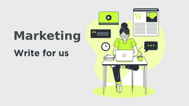 Marketing Write For Us