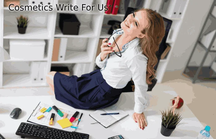 Cosmetics Write For Us